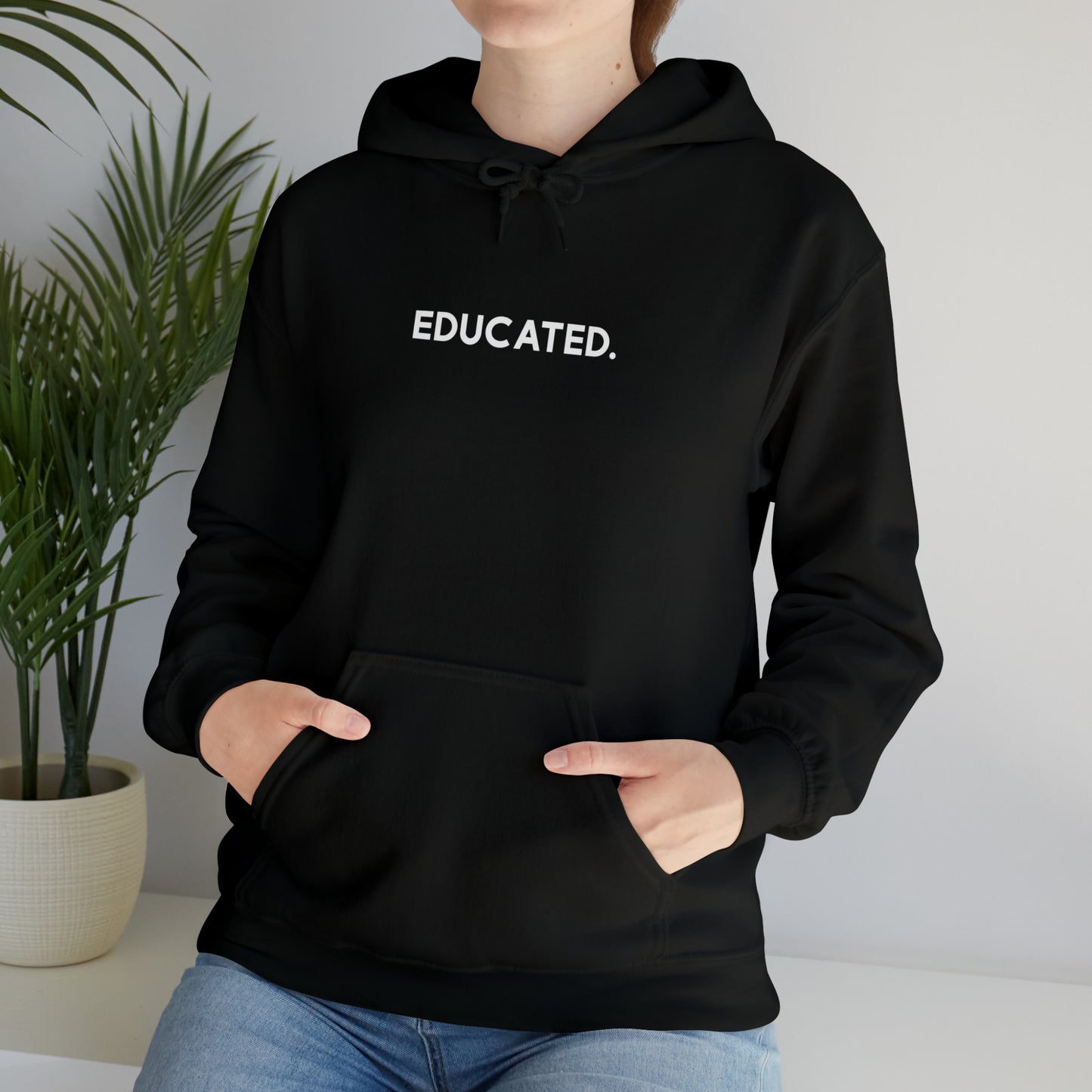 "Educated" Hoodie