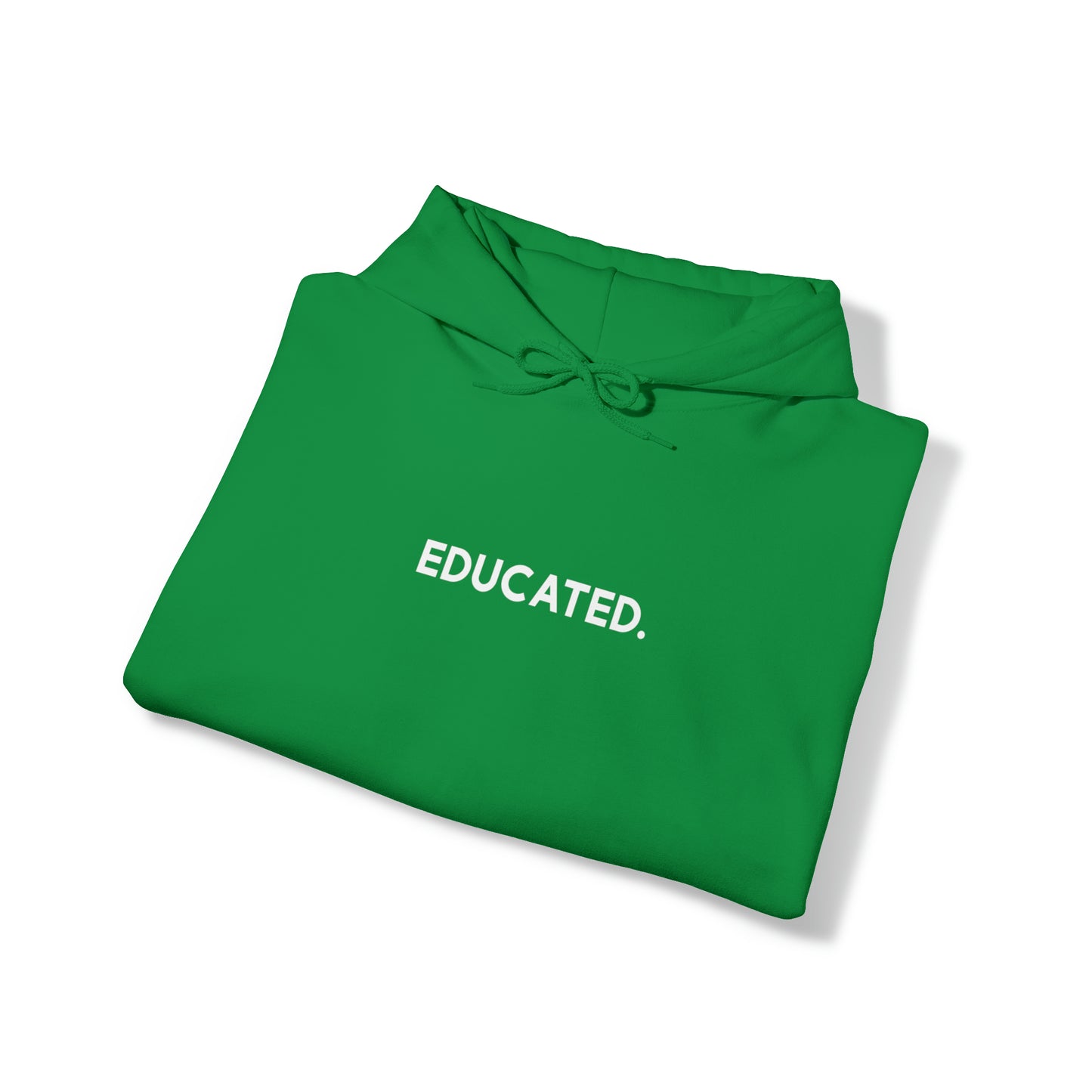 "Educated" Hoodie