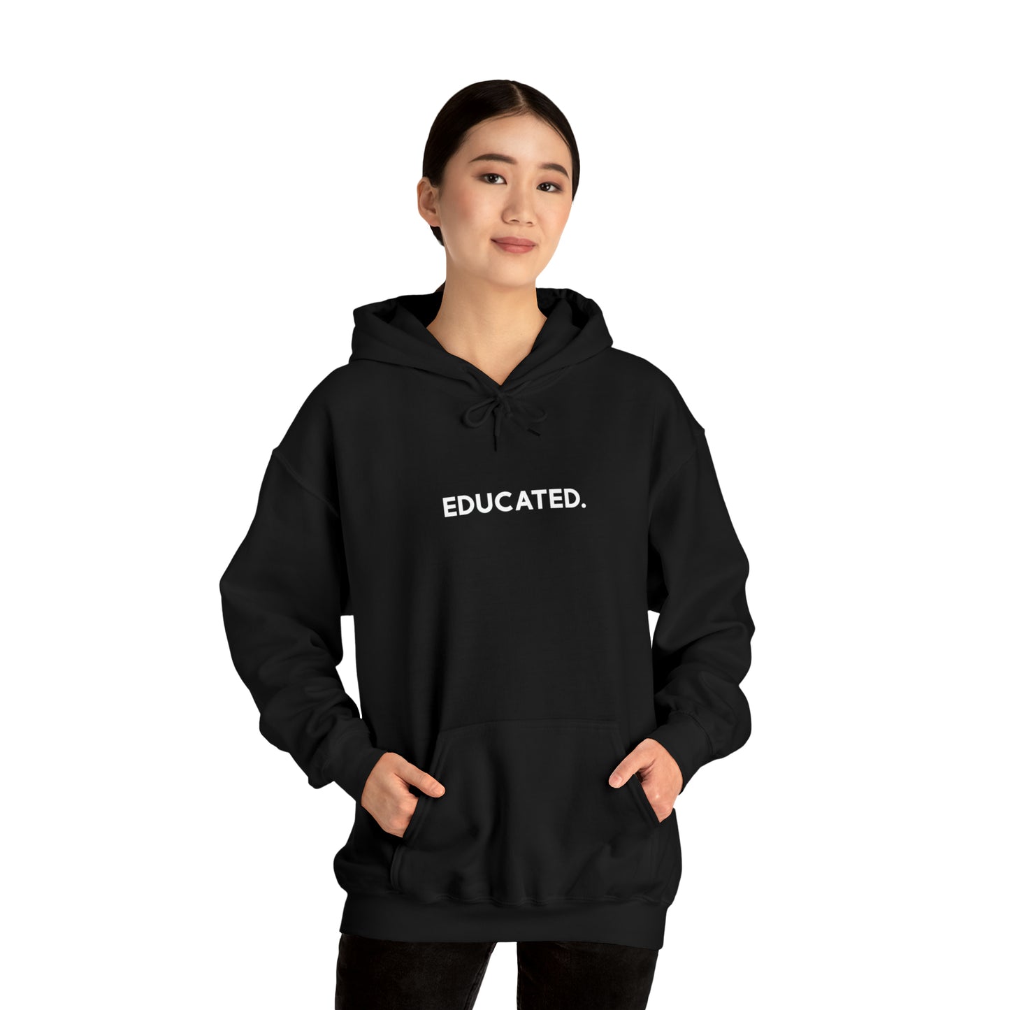 "Educated" Hoodie