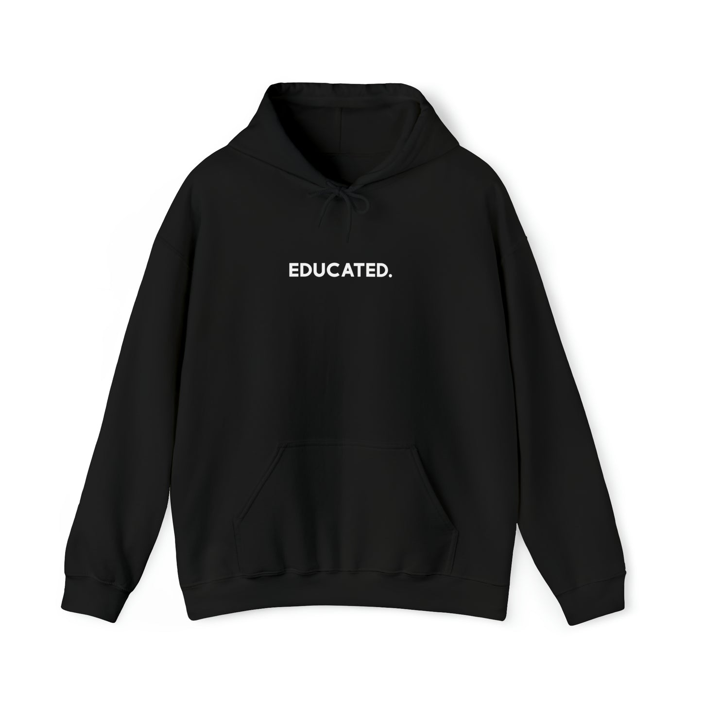 "Educated" Hoodie