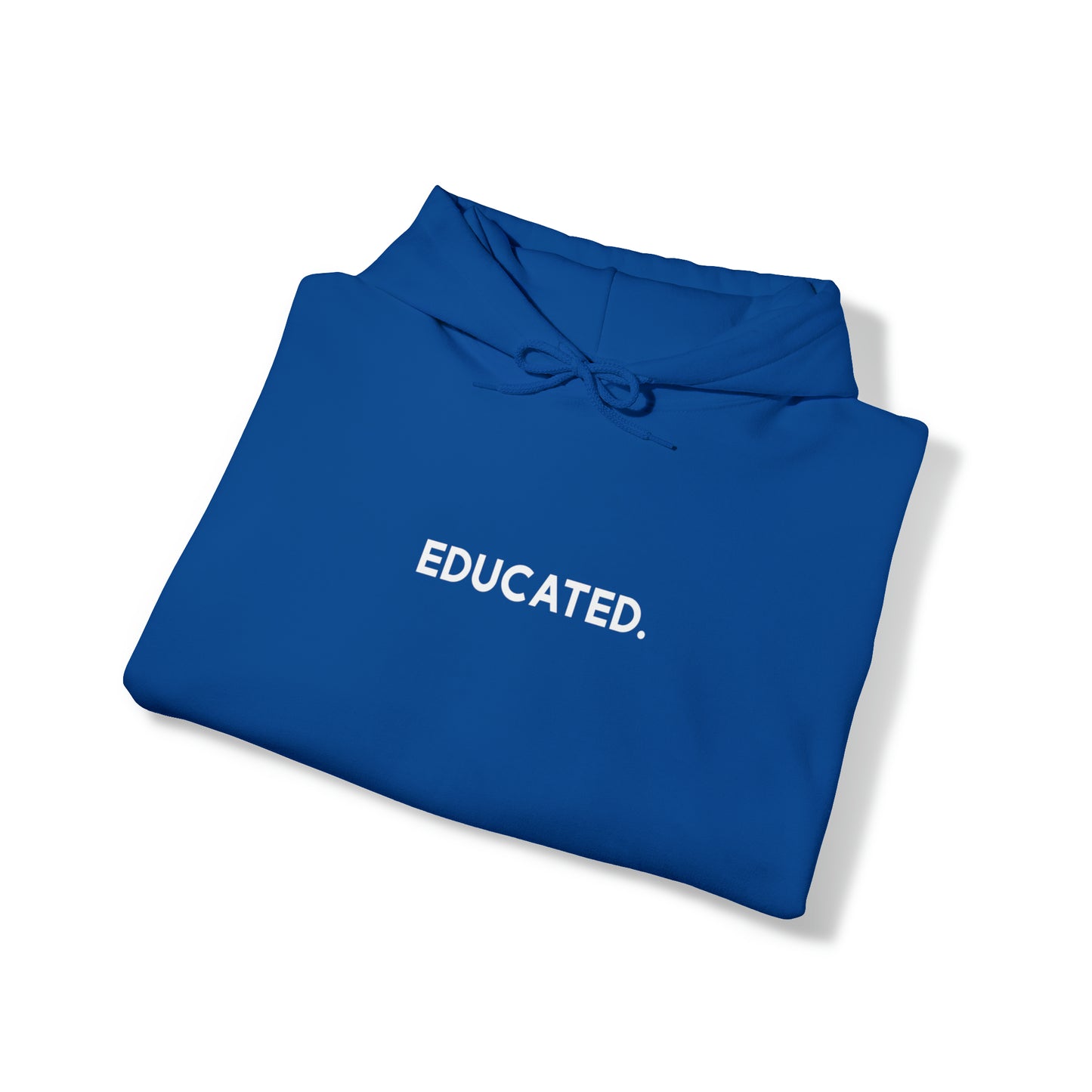 "Educated" Hoodie
