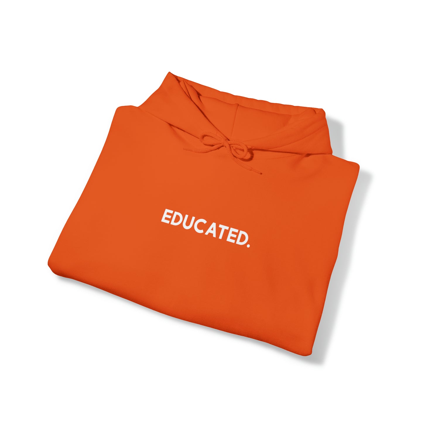 "Educated" Hoodie